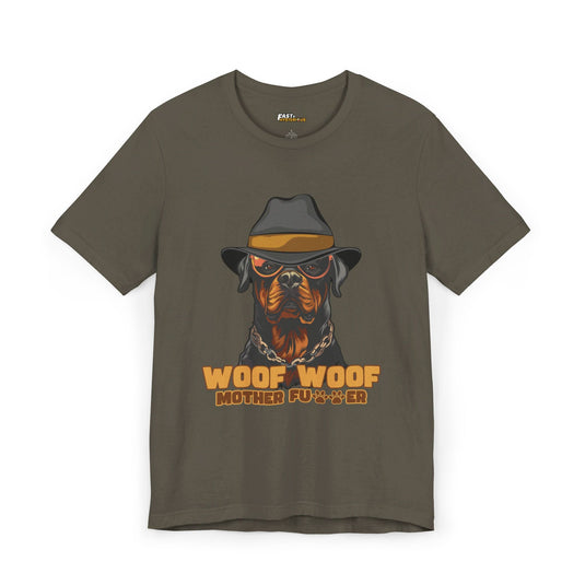 Army green tee for men and women with a humorous 'Woof Woof Mother F***er' Rottweiler design, ideal for making a statement.