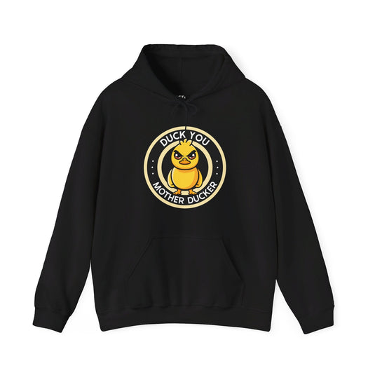 Black hoodie with the bold "Duck You Mother Ducker" design, great for men and women who appreciate humor and style.