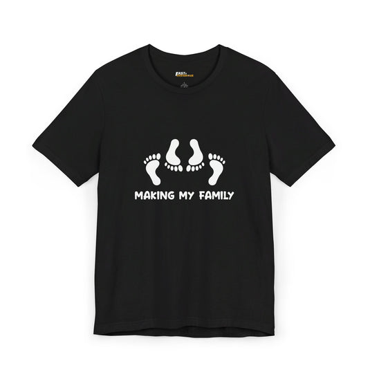 Black 'Making My Family' t-shirt for men, featuring a playful design with adult humor for those who love sarcasm.