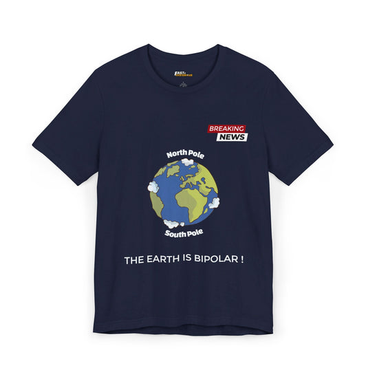 Navy The Earth is Bipolar funny unisex t-shirt, clever graphic tee for men and women, perfect for casual wear and humor lovers.