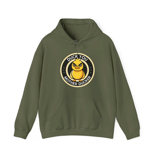 Military green hoodie featuring the "Duck You Mother Ducker" design, perfect for men and women who enjoy sarcasm and humor.