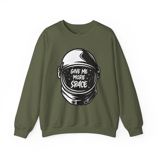 Military green sweatshirt for men and women with a bold 'Give Me More Space' astronaut design, perfect for those who enjoy a bit of distance.