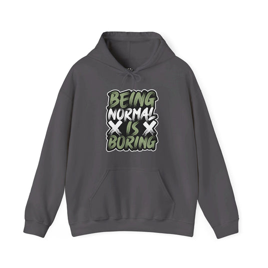 Charcoal grey hoodie for men and women featuring a sarcastic 'Being Normal is Boring' graffiti-style design, ideal for unique personalities.