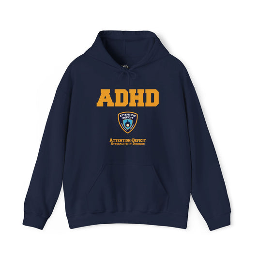 Navy hoodie featuring the "ADHD Attention Deficit Hyperactivity Disorder" parody design, perfect for men and women who enjoy sarcastic humor.