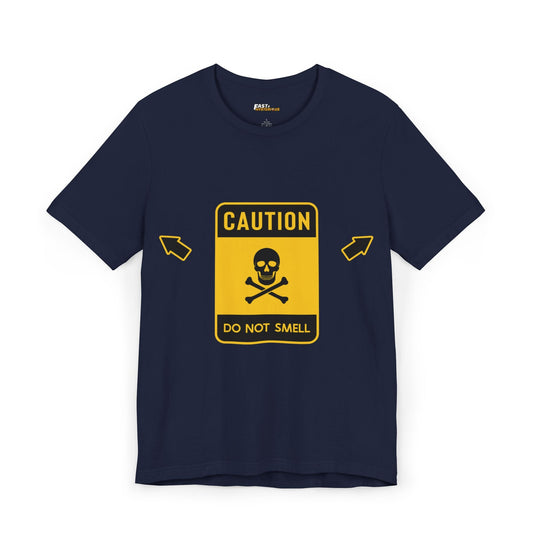 Navy t-shirt featuring a bold 'Do Not Smell' caution design, ideal for sarcasm lovers.