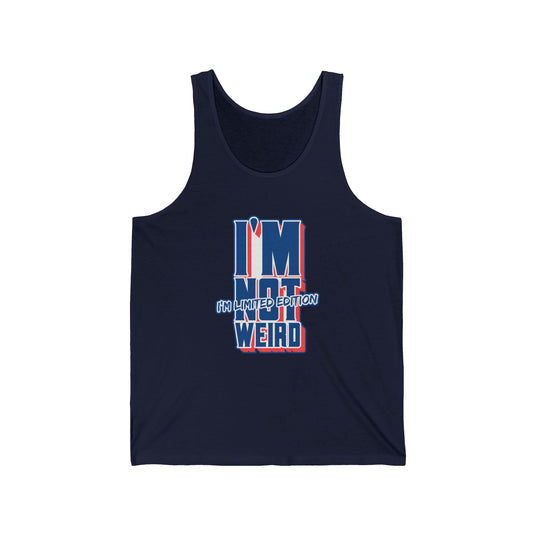 Navy tank top for men and women featuring a bold "I'm Not Weird, I'm Limited Edition" design, perfect for those who love sarcastic humor.