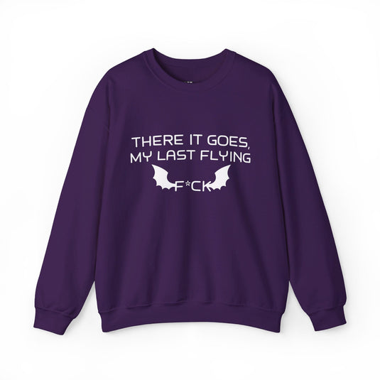 Purple sweatshirt for women with a witty 'There It Goes, My Last Flying F*ck' design, perfect for showcasing your edgy humor.