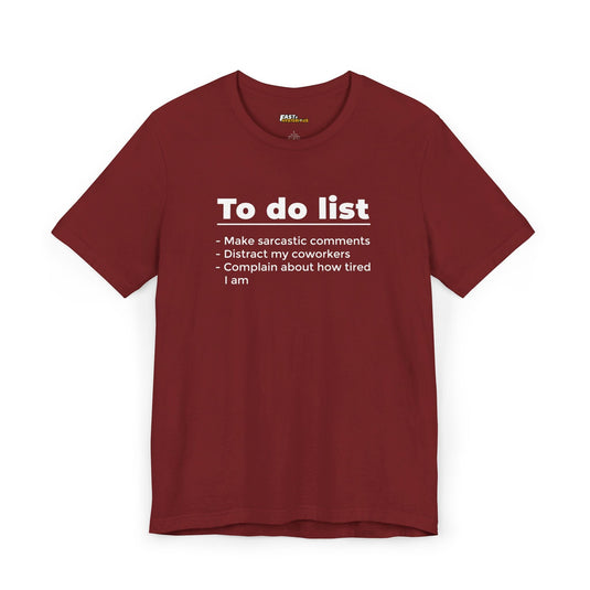 Cardinal red tee for men and women featuring a funny 'To Do List' design, great for adding a playful touch to your outfit.