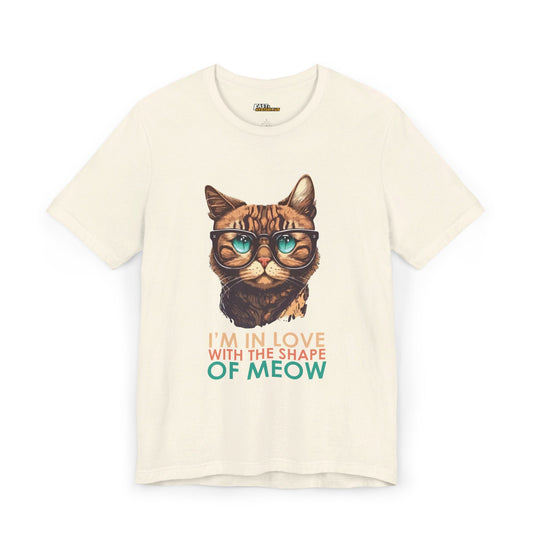 Natural I'm In Love With the Shape of Meow t-shirt, funny cat lover graphic tee, perfect for casual wear and music fans.