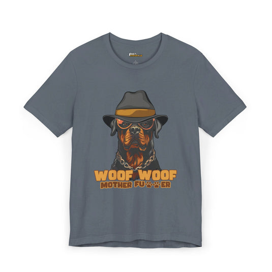 Steel blue tee for men and women featuring a bold 'Woof Woof Mother F***er' Rottweiler graphic, perfect for dog lovers with attitude.