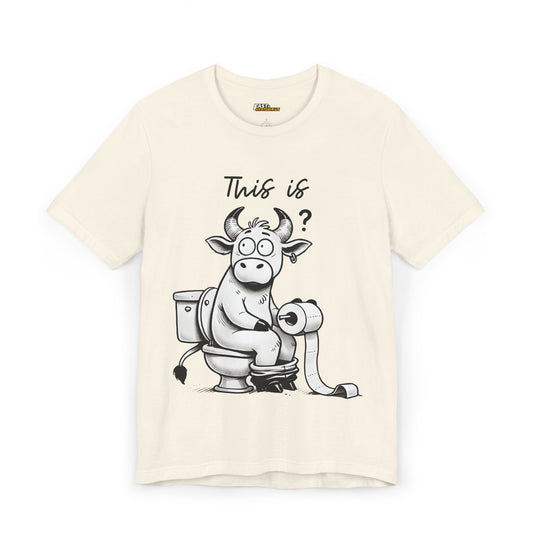 Natural-toned tee featuring a bull on a toilet, adding a playful touch to your sarcastic wardrobe with 'This is bullsh*t.