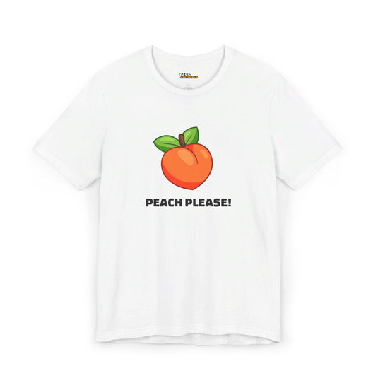 White unisex tee featuring a playful peach graphic with the text 'Peach Please!,' perfect for adult humor lovers.