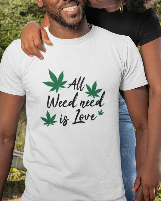 Weed Need Love